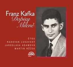Kafka, Franz; Adamová, Jaroslava; Lukavský, Radovan - Dopisy Mileně