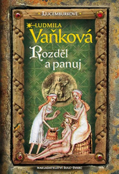 Vaňková, Ludmila - Rozděl a panuj