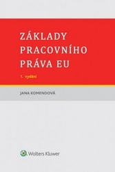Komendová, Jana - Základy pracovního práva EU