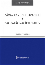 Svoboda, Karel - Závazky ze schovacích a zaopatřovacích smluv