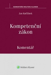Kněžínek, Jan - Kompetenční zákon Komentář