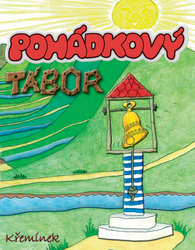 Krzemieňová, Antonie - Pohádkový tábor