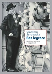 Syrovátka, Vladimír - Bez legrace