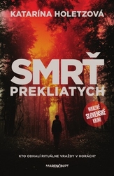 Holetzová, Katarína - Smrť prekliatych
