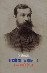 Fordinálová, Eva - Odklínanie Vajanského