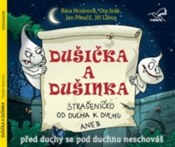 Adamec, Radek; Hrzánová, Barbora; Jirák, Ota; Lábus, Jiří; Přeučil, Jan - Dušička a Dušinka