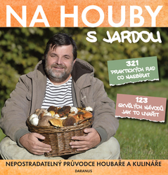 Tůma, Jaroslav - Na houby s Jardou