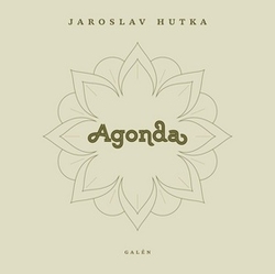Lebl, Jan; Al Taji, Eva; Koloušková, Stanislava; Průhová, Štěpánka; Šnajderov... - Agonda