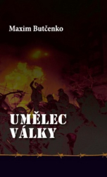 Butčenko, Maxim - Umělec války
