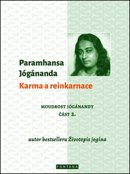 Jógánanda, Paramhansa - Karma a reinkarnace