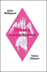 Philipsová, Anita - Obrana masochismu