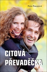Poncarová, Petra - Citová převaděčka