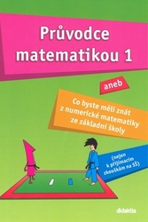 Palková, Martina; Zemek, Václav - Průvodce matematikou 1