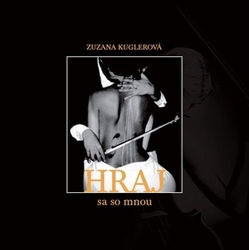 Kuglerová, Zuzana - HRAJ sa so mnou