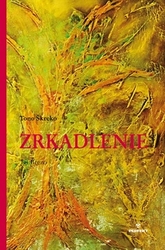 Škreko, Tono - Zrkadlenie