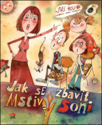 Holub, Jiří - Jak se zbavit mstivý Soni