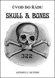 Sutton, Antony C. - Úvod do řádu Skull and Bones