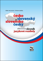 Balcová, Táňa; Greňa, Štefan - Česko-slovenský a slovensko-český diferenčný slovník jazykové rozdiely