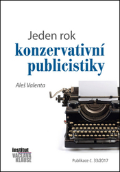 Valenta, Aleš - Jeden rok konzervativní publicistiky