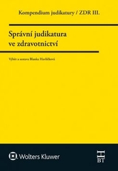 Havlíčková, Blanka - Kompendium judikatury Správní judikatura ve zdravotnictví