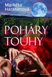 Harasimová, Markéta - Poháry touhy