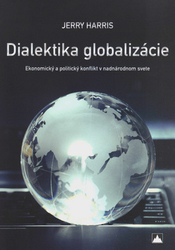 Harris, Jerry - Dialektika globalizácie