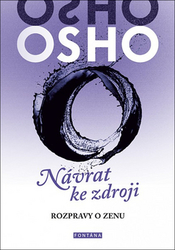 Osho, - Návrat ke zdroji