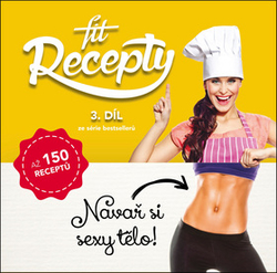 Wagnerová, Lucia - Fit recepty 3. díl