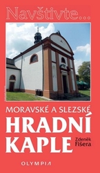 Fišera, Zdeněk - Moravské a slezské hradní kaple