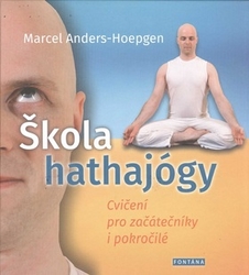 Anders-Hoepgen, Marcel - Škola hathajógy