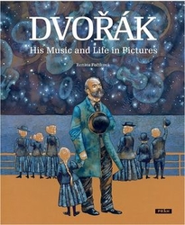 Fučíková, Renáta - Dvořák His Music and Life in Pictures