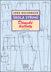 Kocourková, Jana - Škola střihů Dámské kalhoty