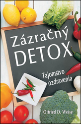 Weise, Otfried D. - Zázračný detox