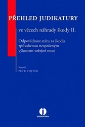 Vojtek, Petr - Přehled judikatury ve věcech náhrady škody II.