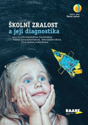 Bednářová, Jiřina; Dandová, Eva; Kratochvílová, Jana - Školní zralost a její diagnostika