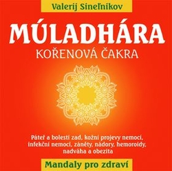 Sineľnikov, Valerij - Múladhára Kořenová čakra