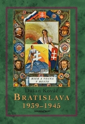 Kováč, Dušan - Bratislava 1939-45