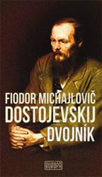 Dostojevskij, Fjodor Michajlovič - Dvojník