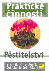 Dytrtová, Radmila - Praktické činnosti Pěstitelství