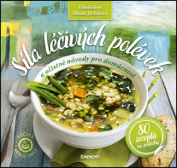 Jirásková, Vladislava Mlada - Síla léčivých polévek