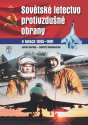 Gordon, Jefim; Komissarov, Dmitrij - Sovětské letectvo protivzdušné obrany