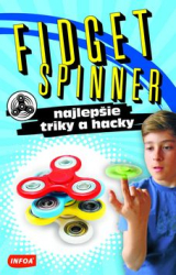 Fidget Spinner Najlepšie triky a hacky