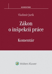 Jurík, Vladimír - Zákon o inšpekcii práce