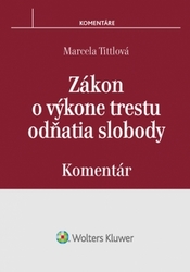 Tittlová, Marcela - Zákon o výkone trestu odňatia slobody