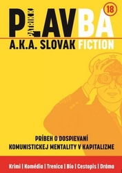 K., Patrik - PLAVBA a.k.a. Slovak Fiction