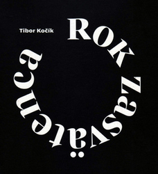 Kočík, Tibor - Rok zasvätenca