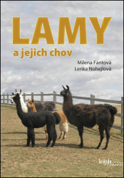 Fantová, Milena; Nohejlová, Lenka - Lamy a jejich chov