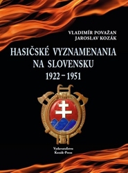 Považan, Vladimír; Kozák, Jaroslav - Hasičské vyznamenania na Slovensku 1922 - 1951