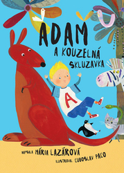 Lazárová, Mária - Adam a kouzelná skluzavka