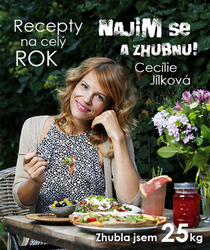 Jílková, Cecílie - Najím se a zhubnu! Recepty na celý rok